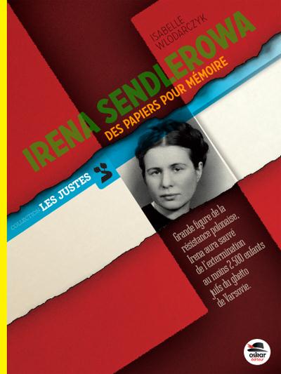 Irena Sendlerowa. Des papiers pour mémoire