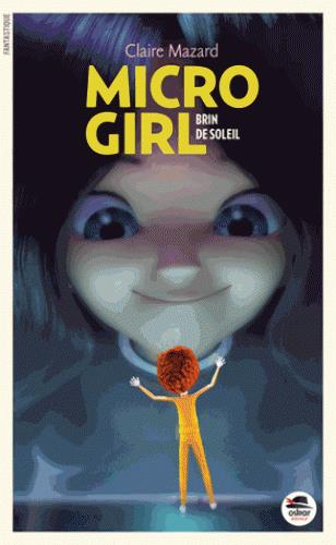 Micro Girl Tome 3 : Brin de soleil