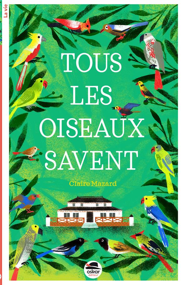 Tous les oiseaux savent