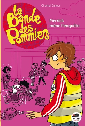 La bande des pommiers : Pierrick mène l'enquête