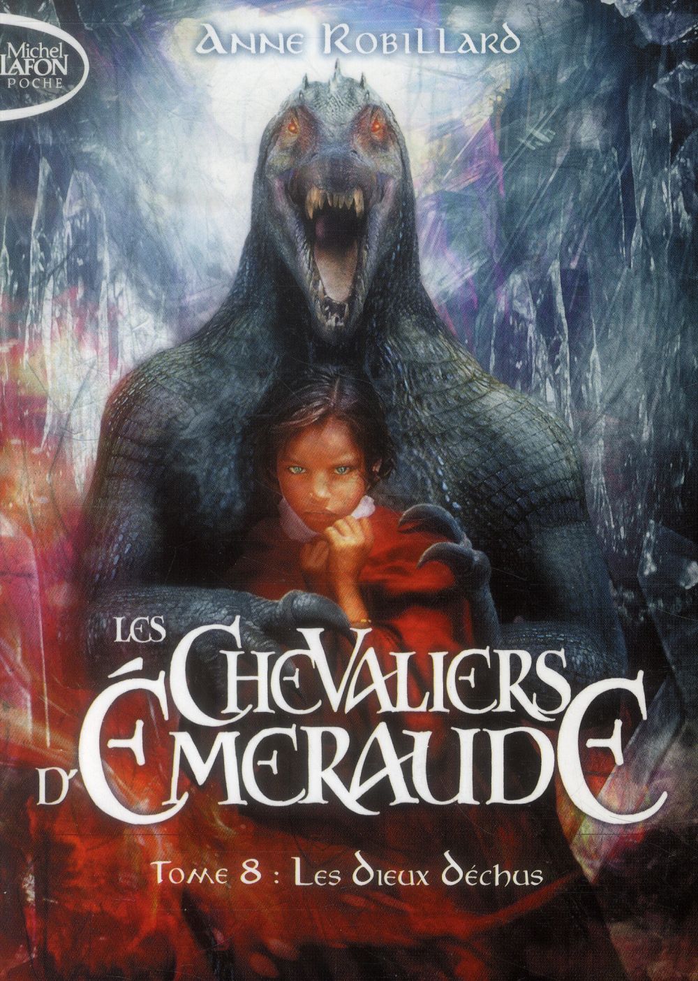 Les Chevaliers d'Emeraude Tome 8 : Les dieux déchus