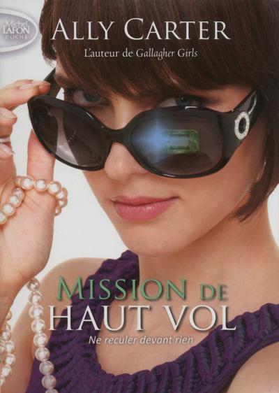 Mission de haut vol Tome 2 : Ne reculer devant rien