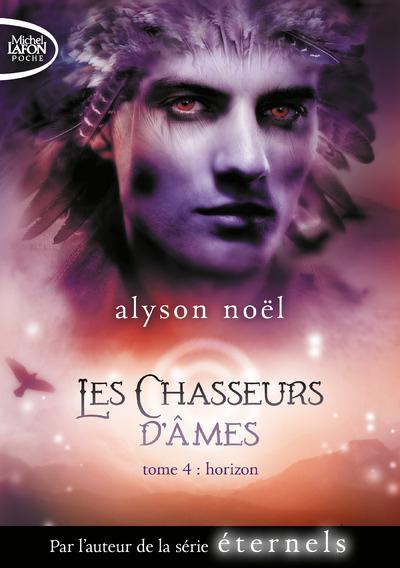 Les chasseurs d'âmes Tome 4 : Horizon