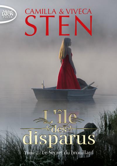 L'île des disparus Tome 2 : Le Secret du brouillard