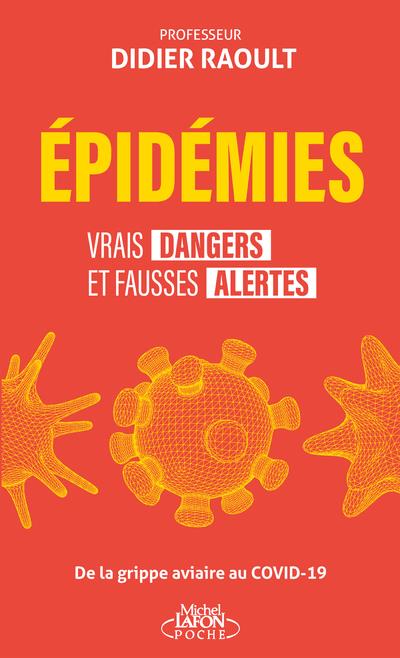 Epidémies. Vrais dangers et fausses alertes, Edition actualisée