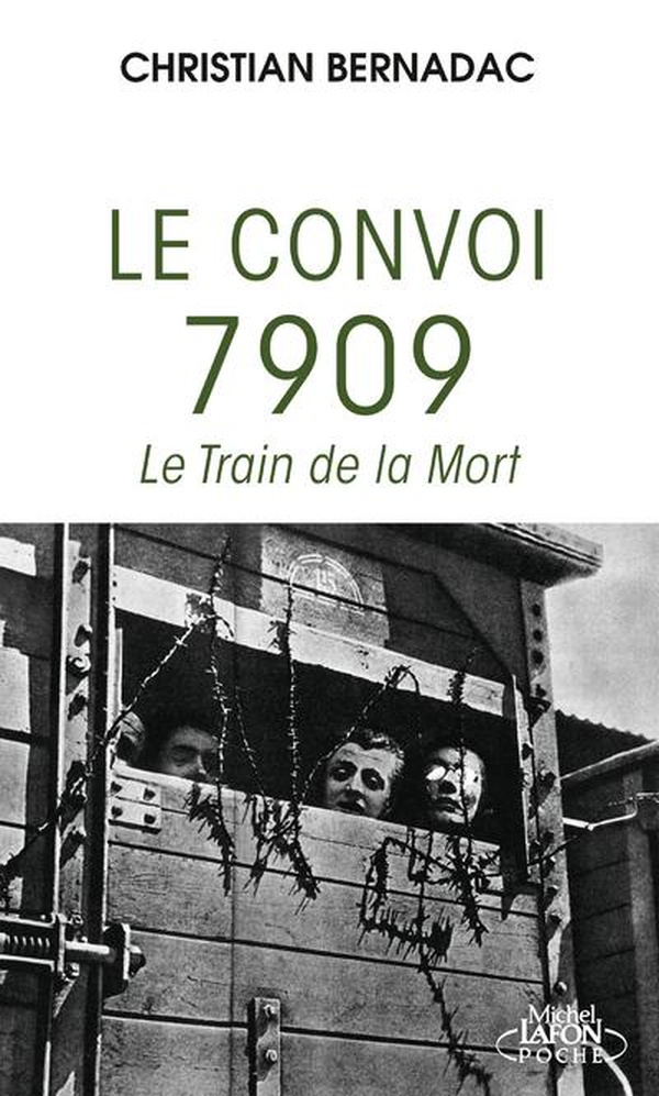 Le convoi 7909 : Le Train de la mort