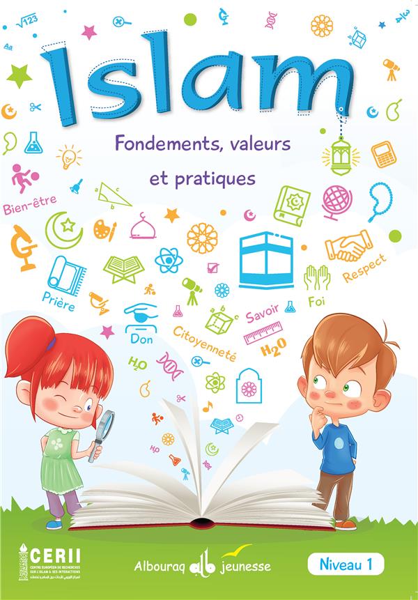 Islam - Fondements, valeurs et pratiques. Manuel élève niveau 1