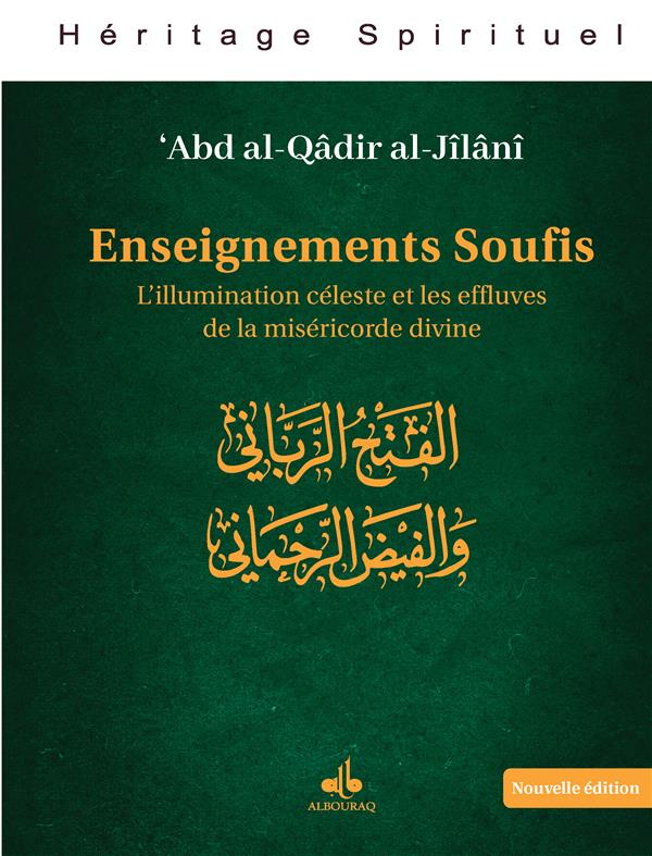 Enseignements soufis. L’illumination céleste et les effluves de la miséricorde divine (NED)