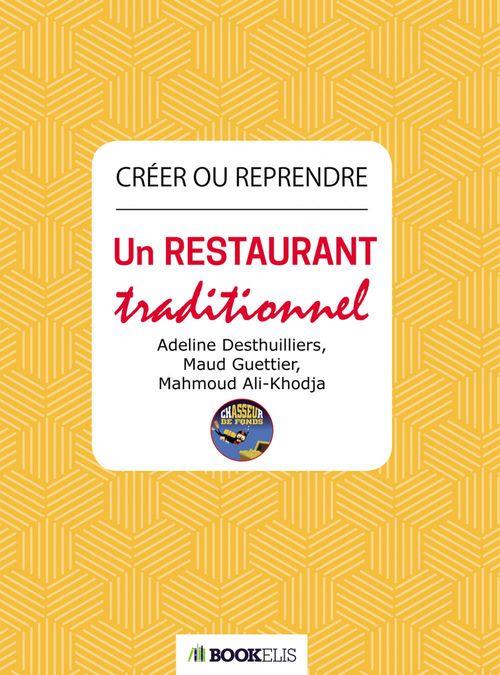 Créer ou reprendre un restaurant traditionnel