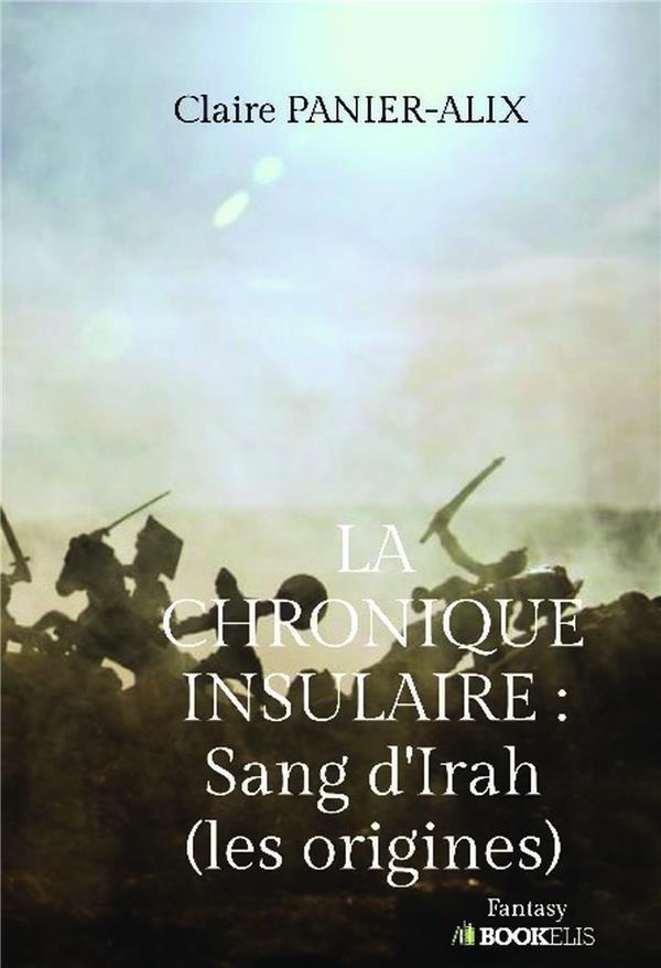 La chronique insulaire Tome 1