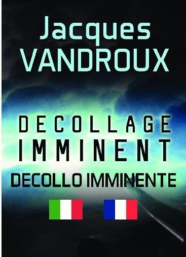 Décollage imminent. Decollo imminente, Edition bilingue français-italien