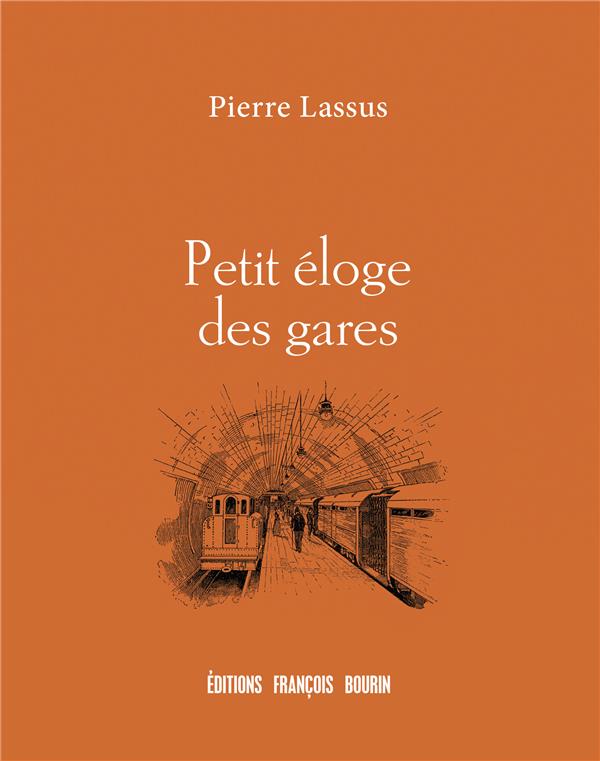 Petit éloge des gares