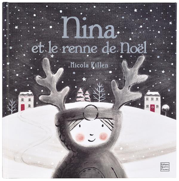 Nina : Nina et le renne de Noël