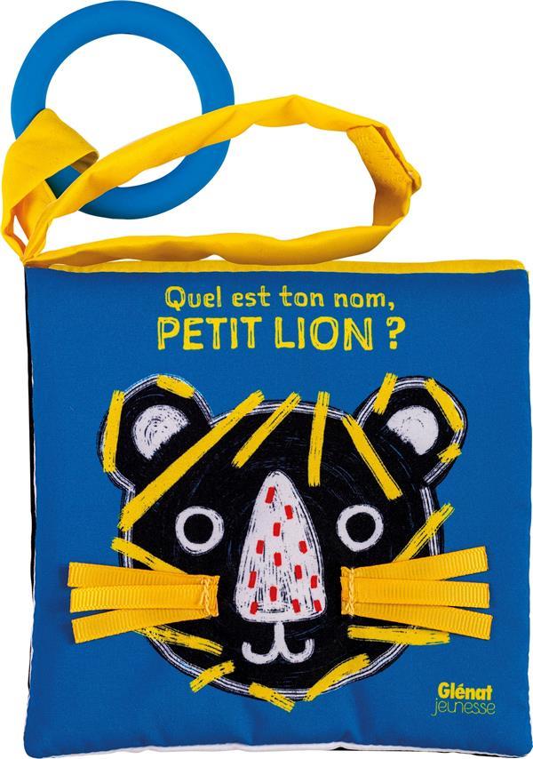 Quel est ton nom petit lion ?. Avec anneau de dentition