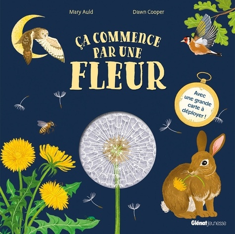Ça commence par une fleur. Avec une grande carte à déployer !