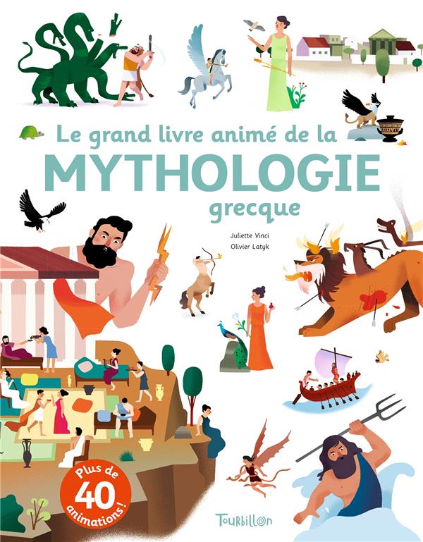 Le grand livre animé de la mythologie grecque