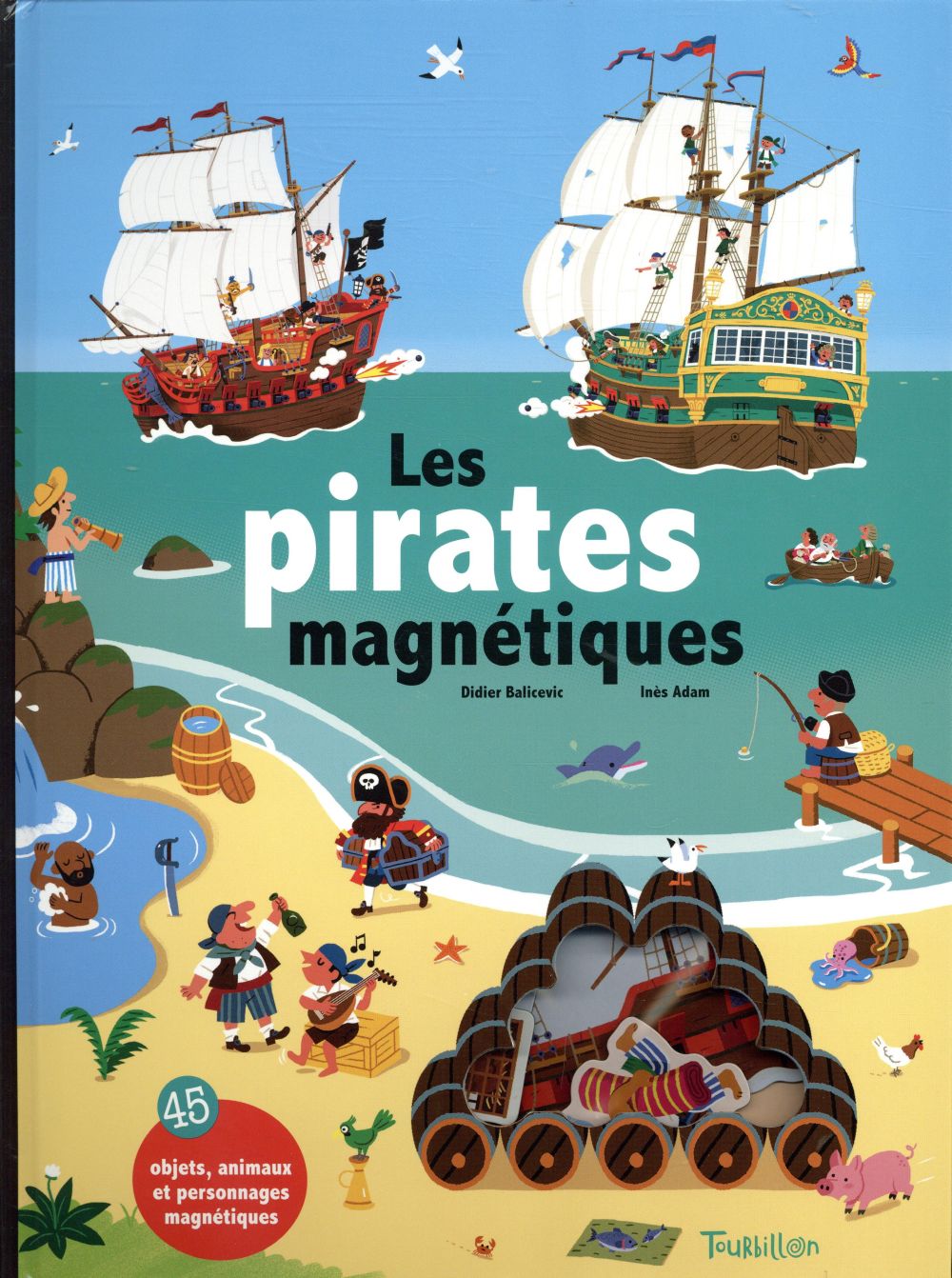 Les pirates magnétiques. 45 objets, animaux et personnages magnétiques