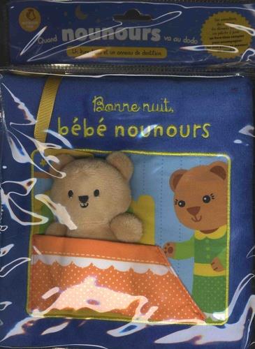 Bonne nuit, bébé nounours. Un livre-tissu et un anneau de dentition