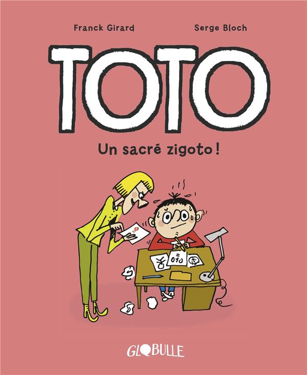 Toto Tome 4 : Un sacré zigoto !