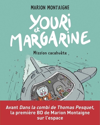 Youri et Margarine Tome 2 : Mission cacahuète