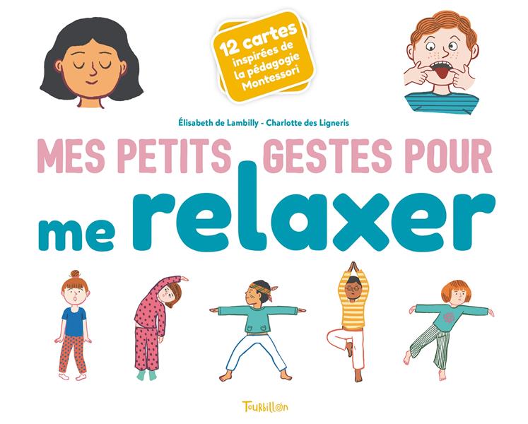 Coffret Mes petits gestes pour me relaxer. Avec 12 cartes inspirées de la pédagogie Montessori