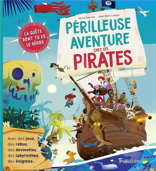 Périlleuse aventure chez les pirates