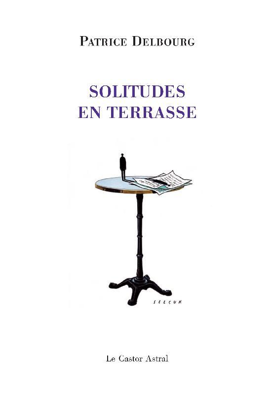 Solitudes en terrasse