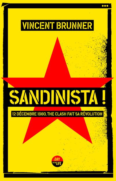 Sandinista ! 12 décembre 1980, The Clash fait sa révolution