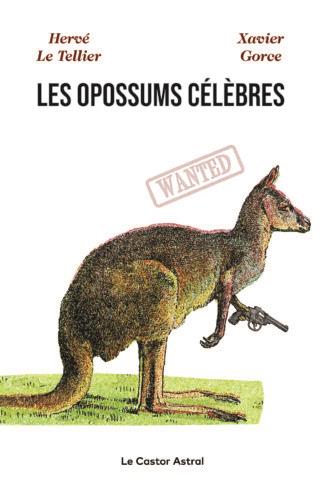 Les opossums célèbres