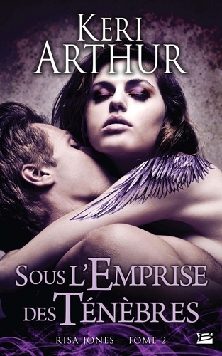 Risa Jones, T2 : Sous l'emprise des ténèbres