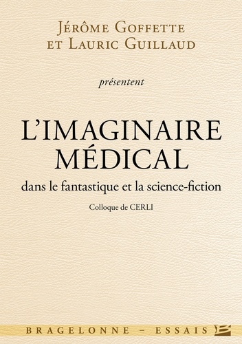L'imaginaire médical dans le fantastique et la science-fiction