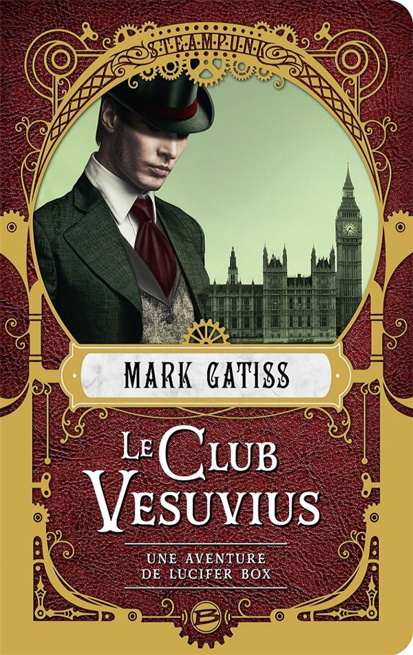 Le Club Vesuvius. Une aventure de Lucifer Box