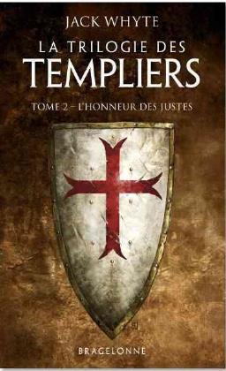 LA TRILOGIE DES TEMPLIERS/02/L'HONNEUR DES JUSTES