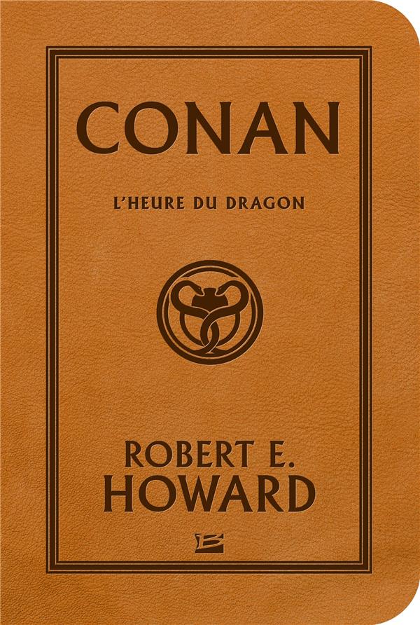 Conan Tome 2 : L'heure du Dragon