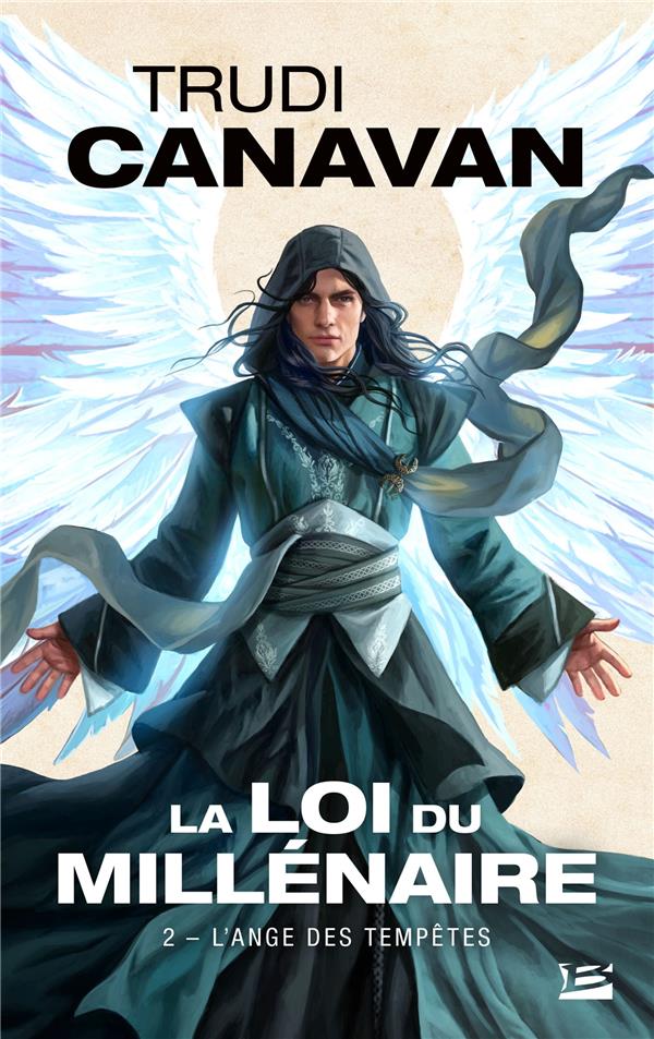 La loi du millénaire Tome 2 : L'Ange des Tempêtes