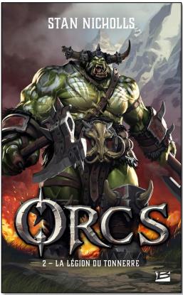 Orcs Tome 2 : La Légion du tonnerre