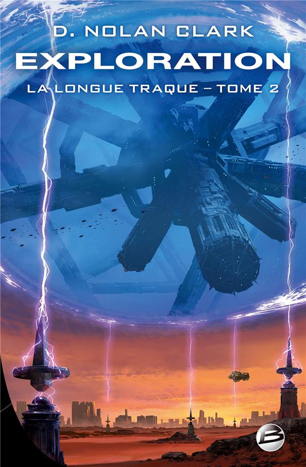 La longue traque Tome 2 : Exploration