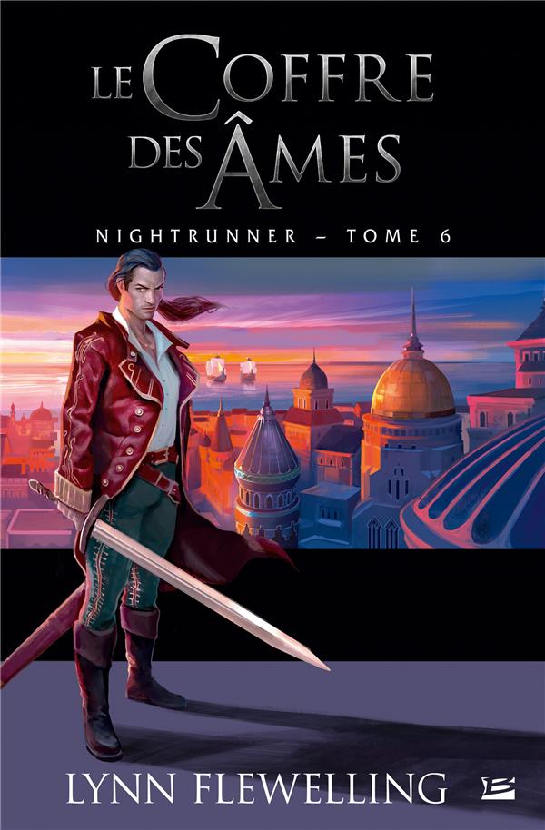 Nightrunner Tome 6 : Le coffre des âmes