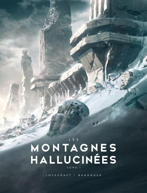 Les Montagnes Hallucinées illustré Tome 1