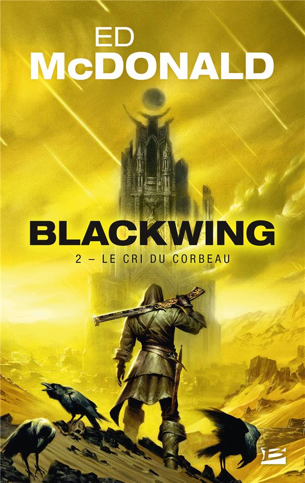 Blackwing Tome 2 : Le cri du corbeau