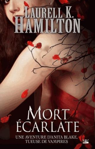 Anita Blake Tome 25 : Mort écarlate