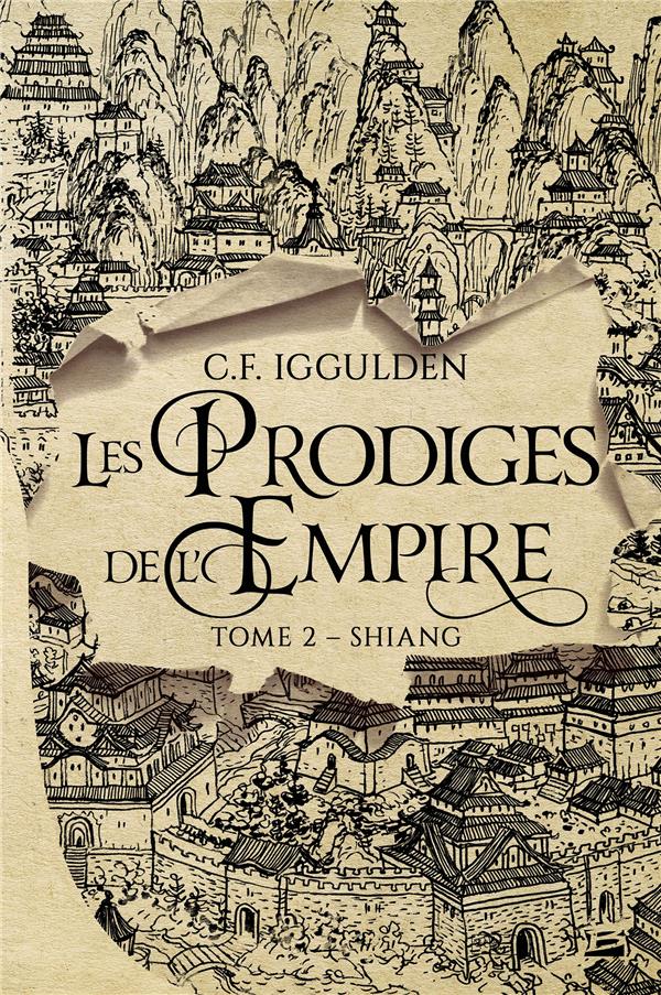 Les Prodiges de l'Empire Tome 2 : Shiang