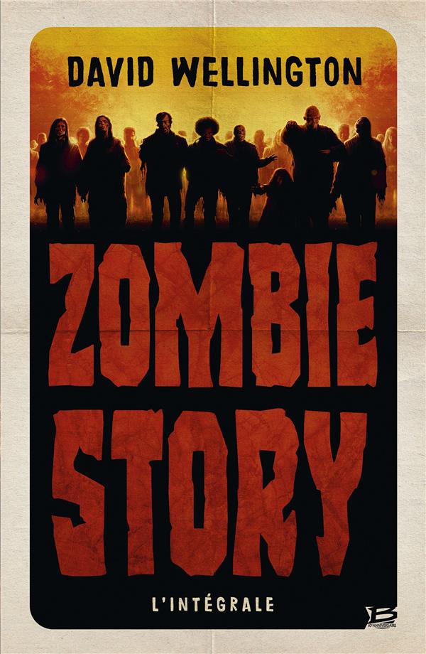 Zombie Story L'intégrale