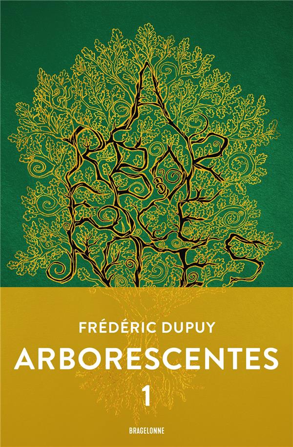 Arborescentes Tome 1