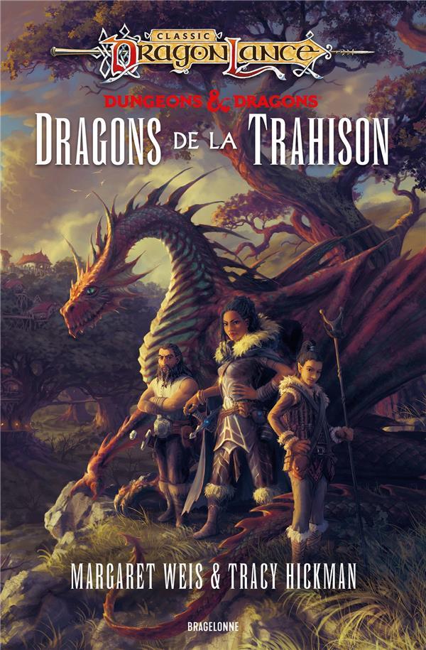 DragonLance : Destinées Tome 1 : Dragons de la trahison