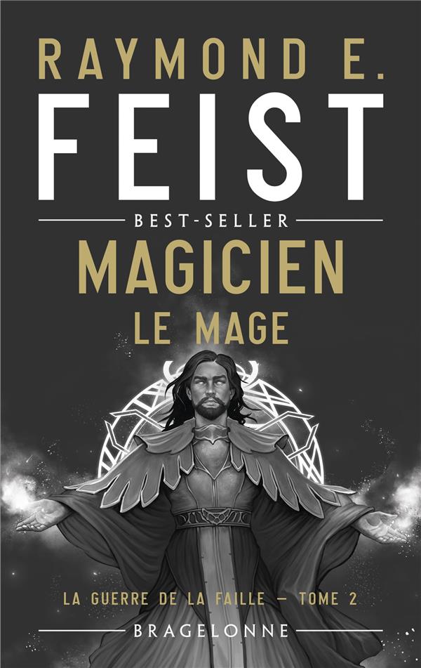 La Guerre de la Faille Tome 2 : Magicien. Le Mage