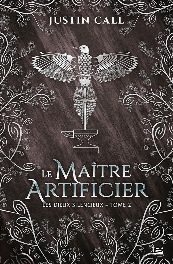 Les Dieux silencieux Tome 2 : Le maître artificier