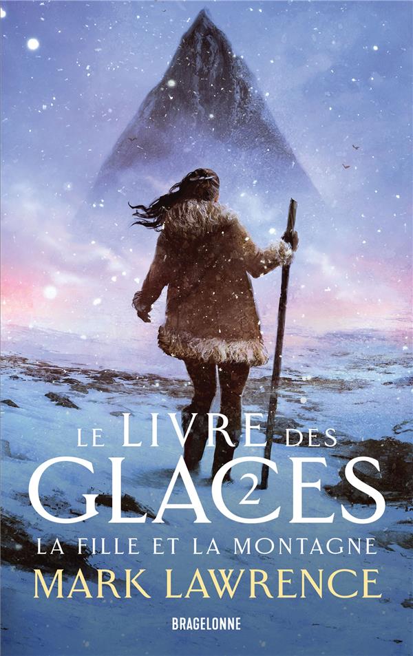 Le Livre des glaces Tome 2 : La fille et la montagne