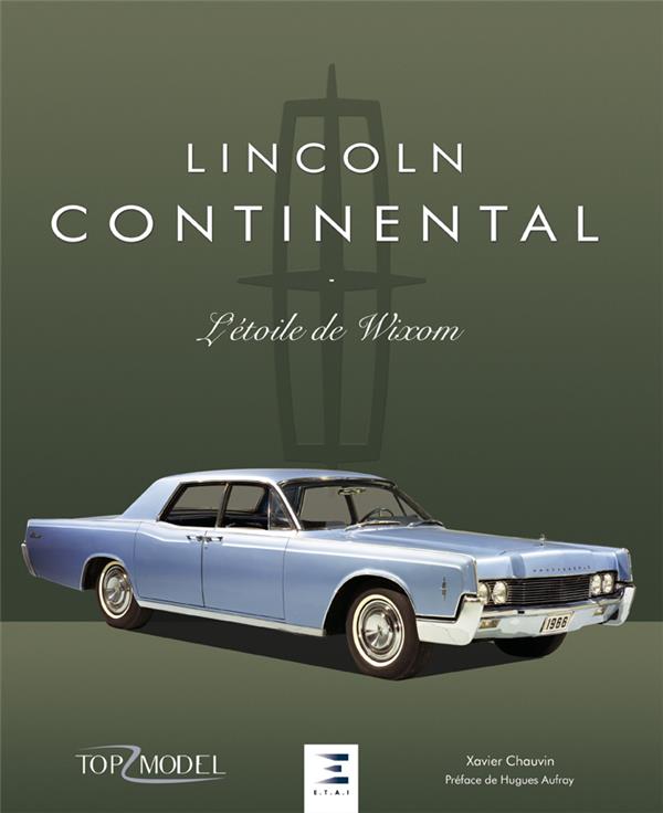 Lincoln Continental. L'étoile de Wixom