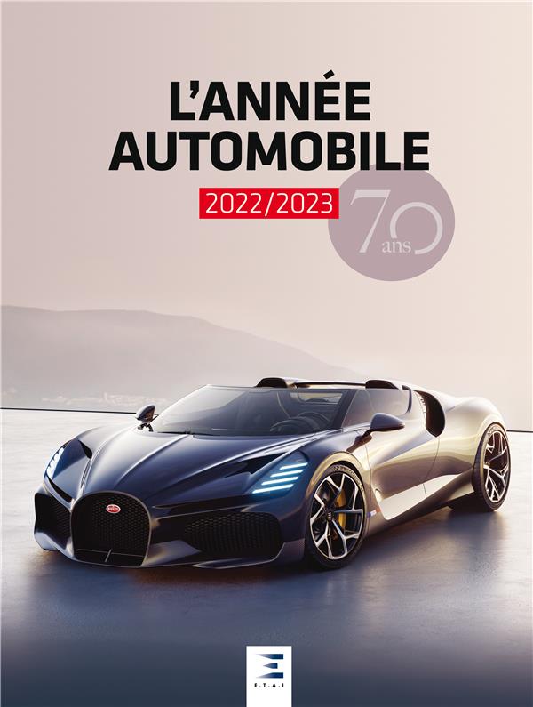 L'année automobile N°70. Edition 2022-2023